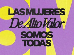 UNA MUJER DE ALTO VALOR - Reflexión en el Dia Internacional de la Mujer